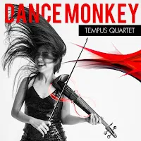 Tempus Quartet — Dance Monkey — обложка